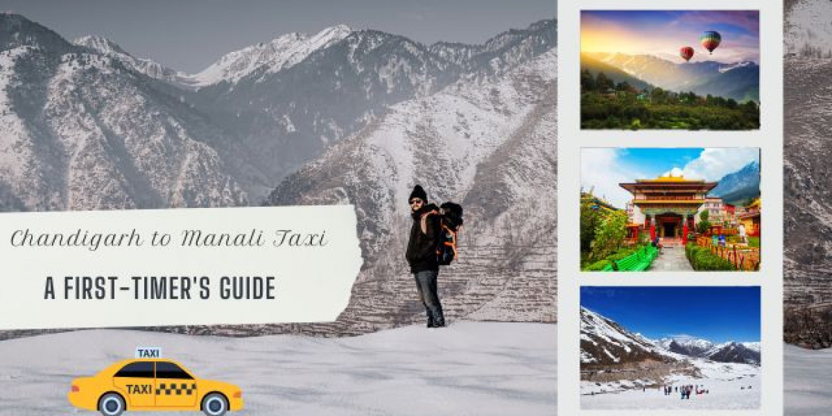 Chandigarh to Manali Taxi Adventure: A First-Timer's Guide