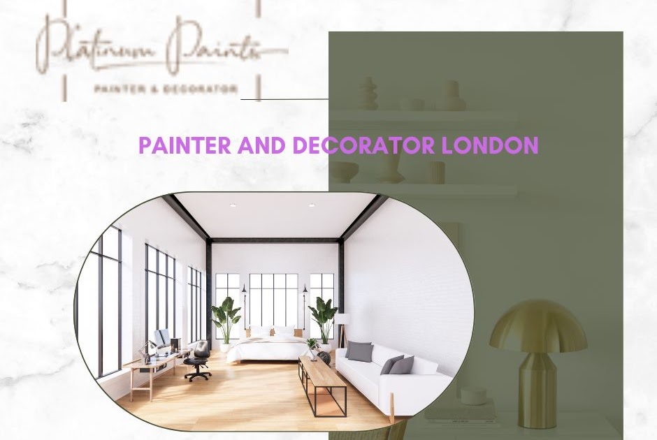 Platinum Painter and Decorator in Central London