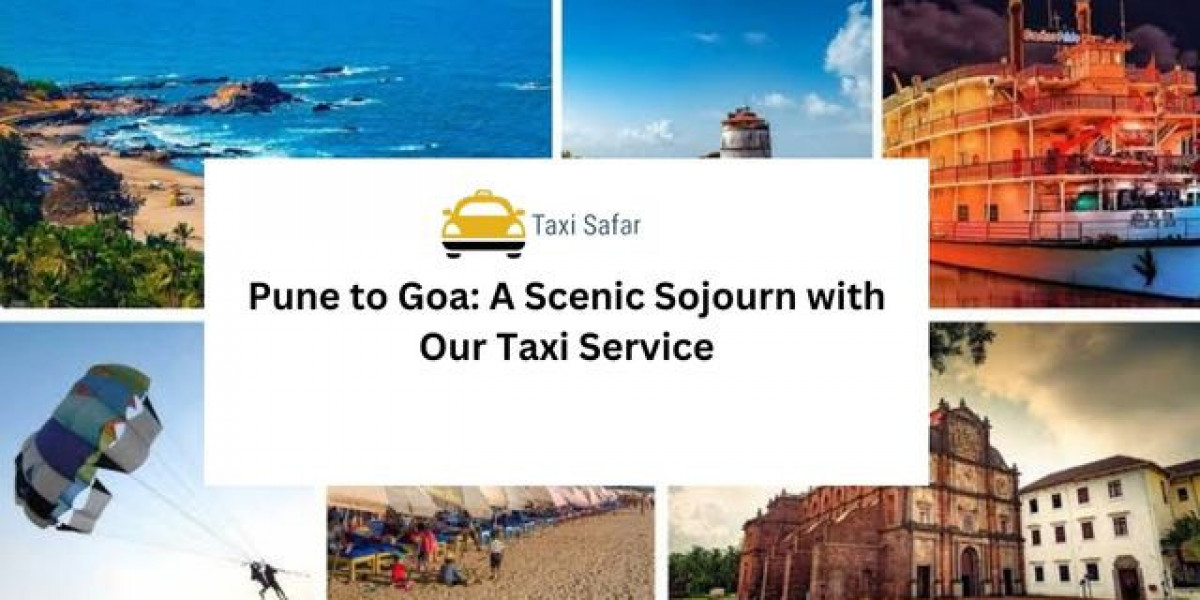 Pune to Goa: A Scenic Sojourn with Our Taxi Service