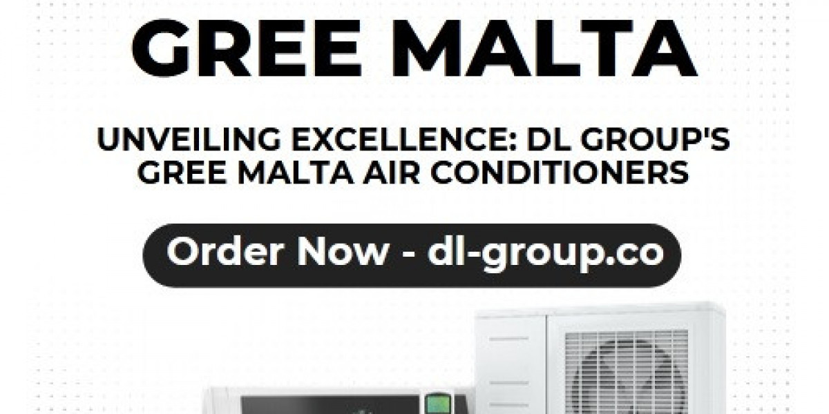 Unveiling Excellence: DL Group's Gree Malta Air Conditioners