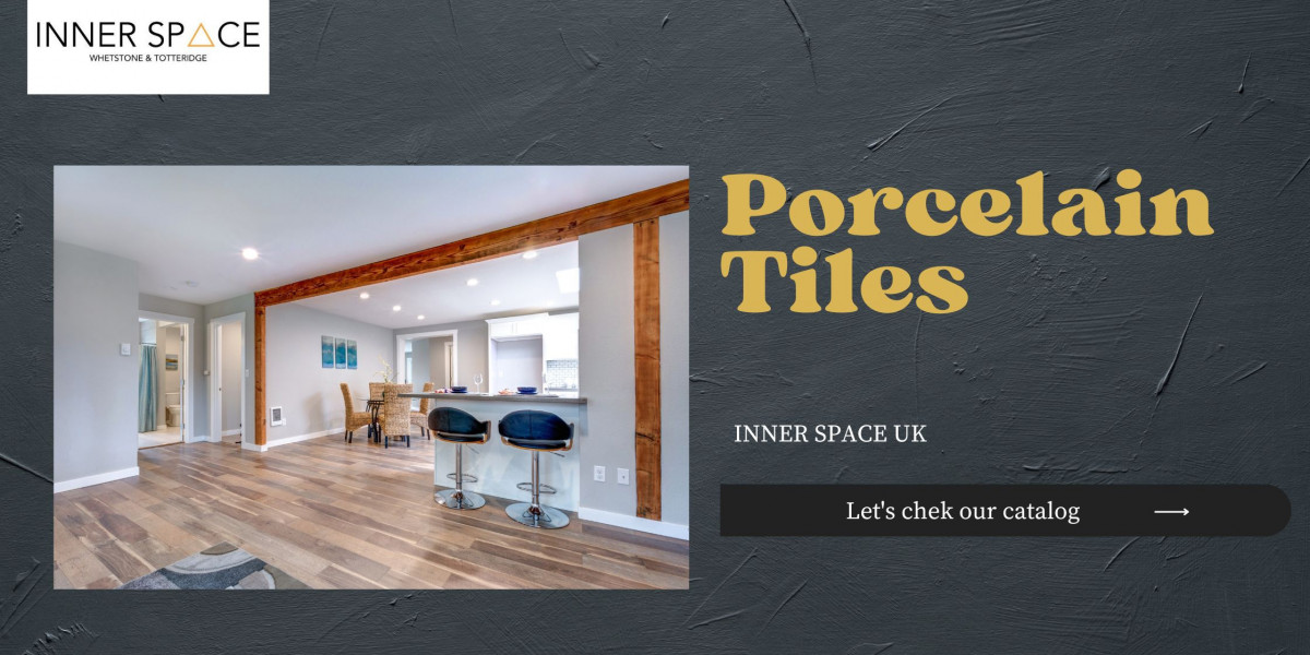 Porcelain Tiles: Ageless Style for Your Environment
