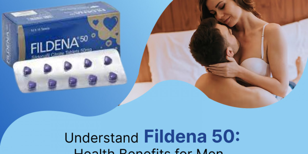 Understand Fildena 50's Health Benefits for Men.