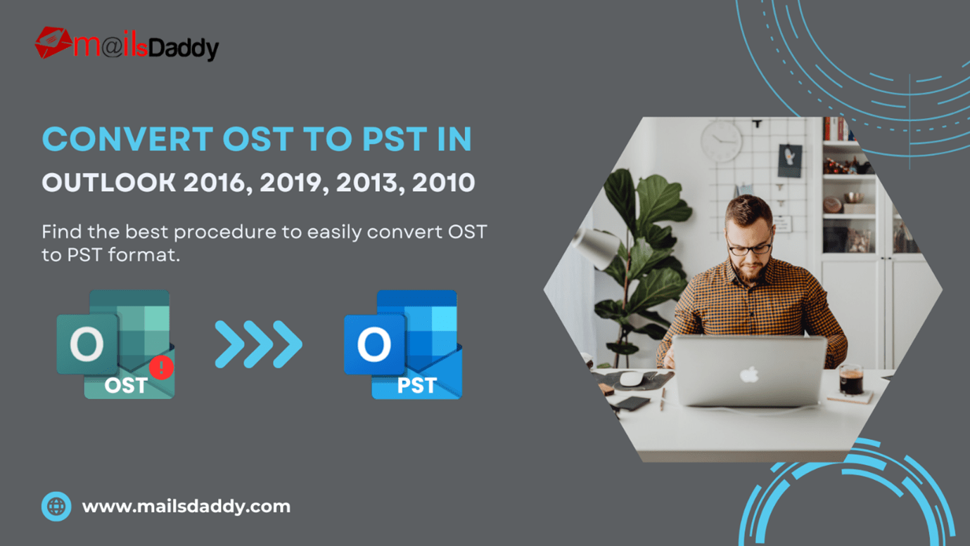 Convert OST to PST in Outlook 2016, 2019, 2013, and 2010 - 100% Free Guest Posting Website