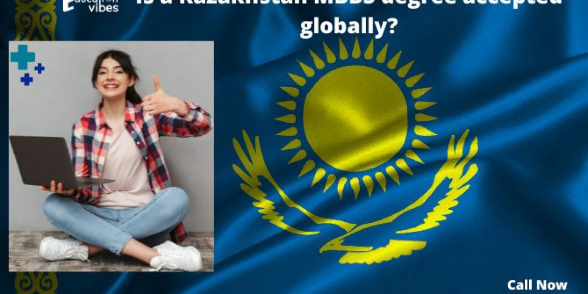 Is a Kazakhstan MBBS degree accepted globally?
