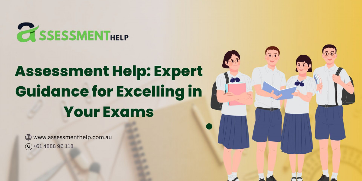 Assessment Help: Expert Guidance for Excelling in Your Exams