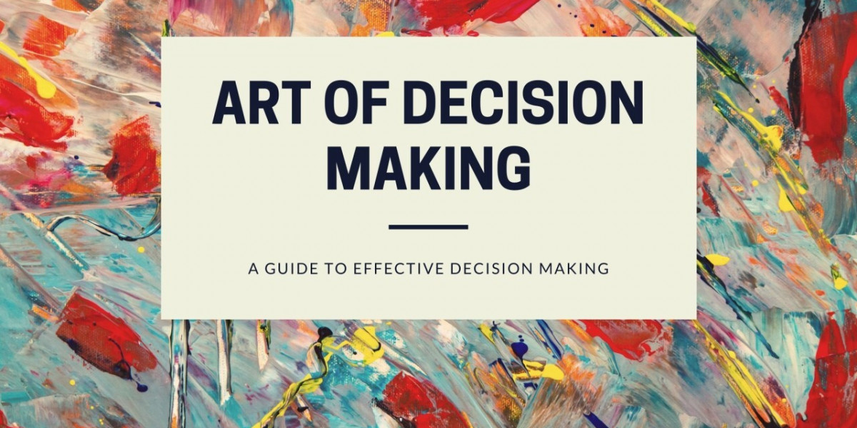 Master the Art of Decision Making: A Complete Guide to Make Smarter Choices