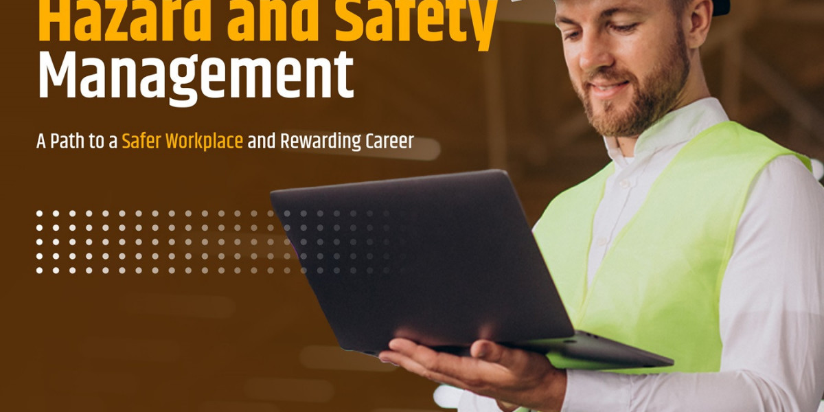 Hazard and Safety Management: A Path to a Safer Workplace and Rewarding Career