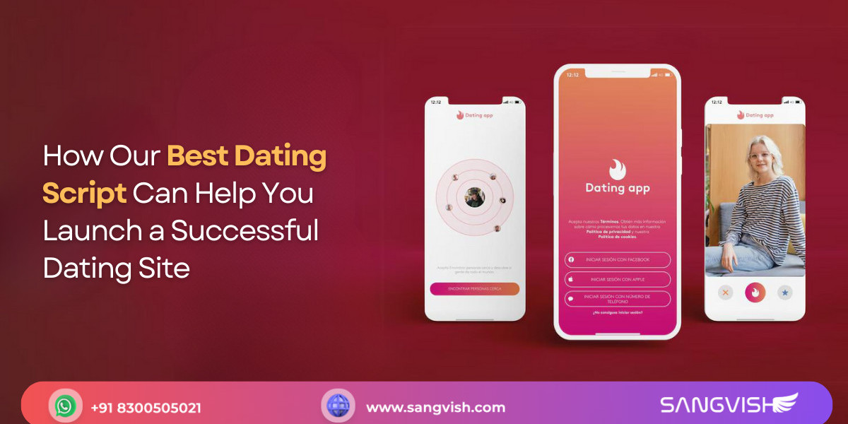 How Our Best Dating Script Can Help You Launch a Successful Dating Site