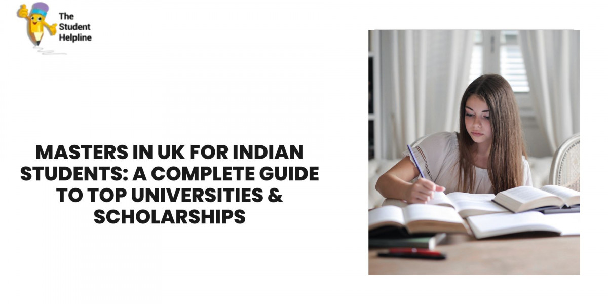 Masters in UK for Indian Students: A Complete Guide to Top Universities & Scholarships